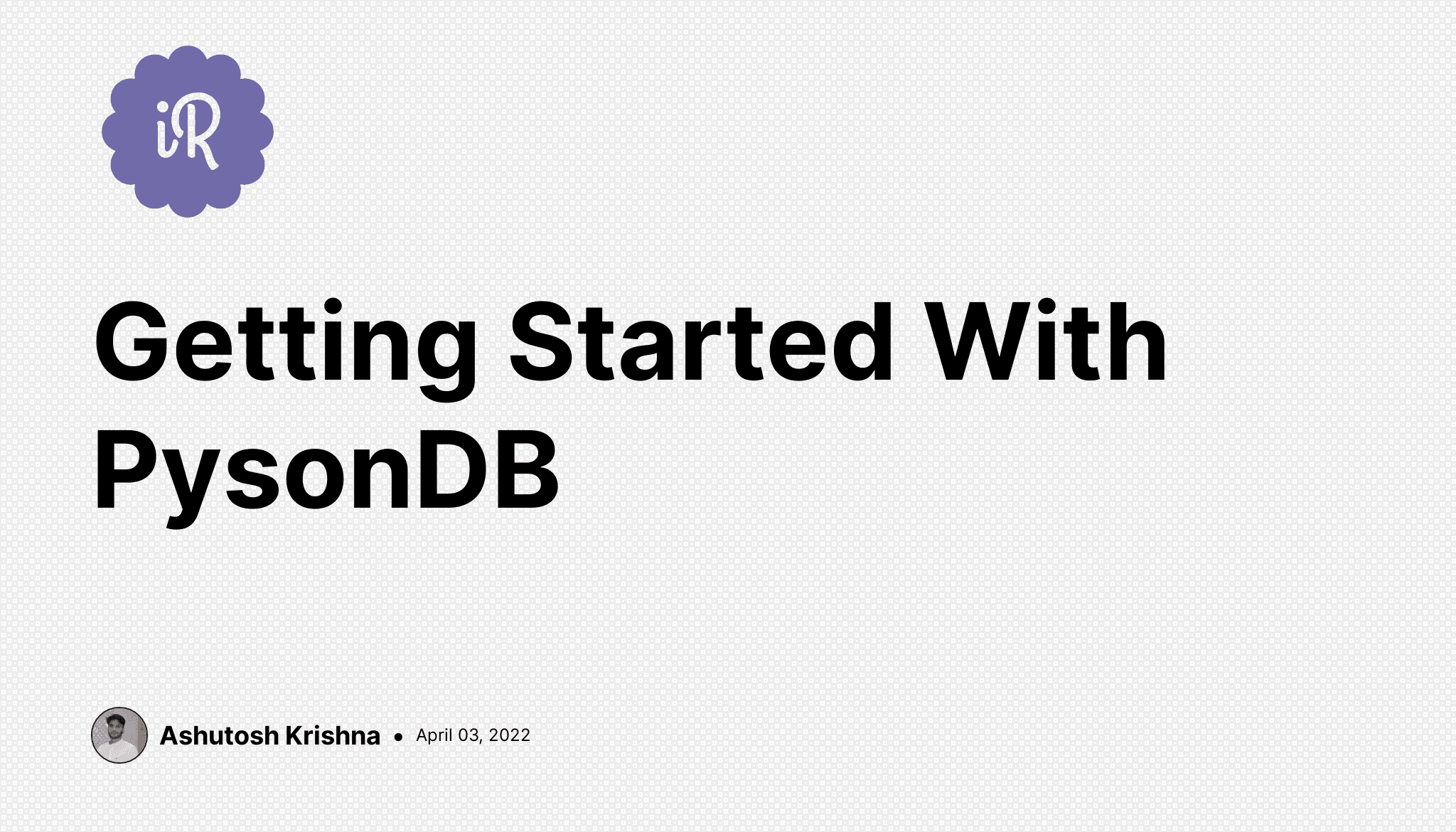 Getting Started With PysonDB