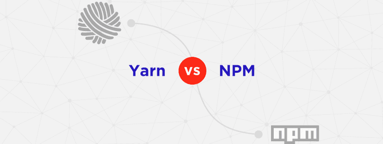 Yarn vs NPM: Which One is Best to Choose?